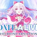 Date A Live Rio Reincarnation Cover
