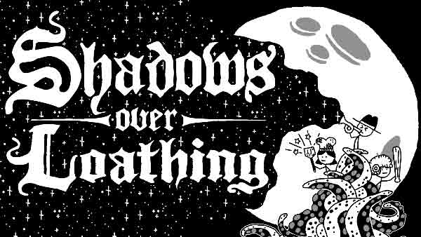 Shadows Over Loathing covers