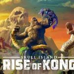 Skull Island Rise of Kong covers