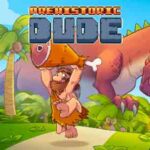 Prehistoric Dude covers