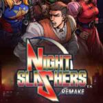 Night Slashers Remake cover