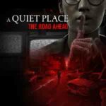 A Quiet Place The Road Ahead cover