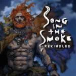 Song in the Smoke Rekindled cover