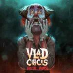 Vlad Circus Descend Into Madness cover