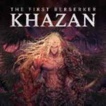 The First Berserker Khazan cover