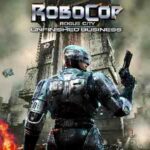 RoboCop Rogue City Unfinished Business cover