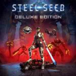 Steel Seed Deluxe Edition cover