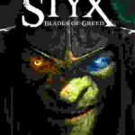 Styx Blades of Greed cover
